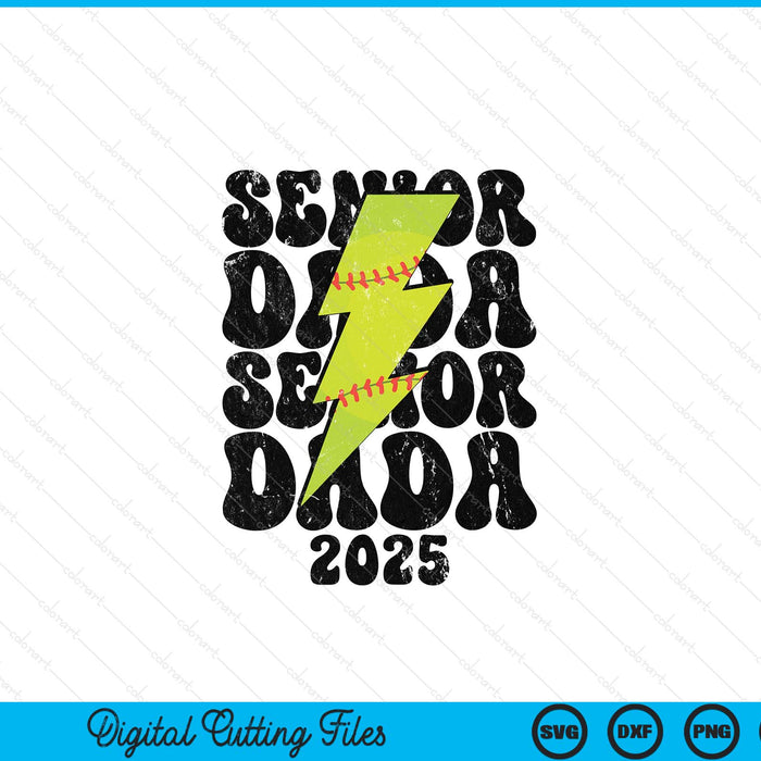 Proud softball senior dada 2025 SVG cut file