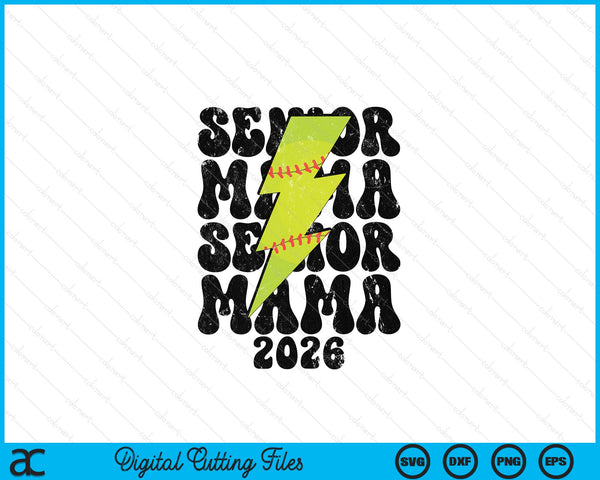 Proud softball senior mama 2026 SVG cut file