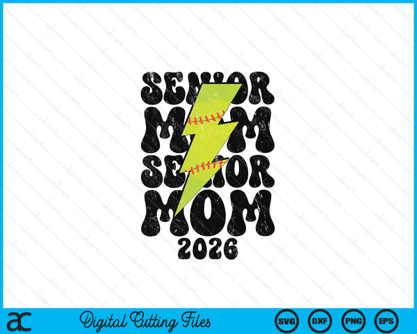 Proud softball senior mom 2026 SVG cut file