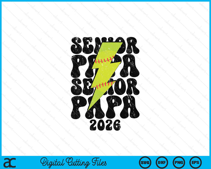 Proud Softball Senior Papa 2026 SVG PNG Digital Printable Files