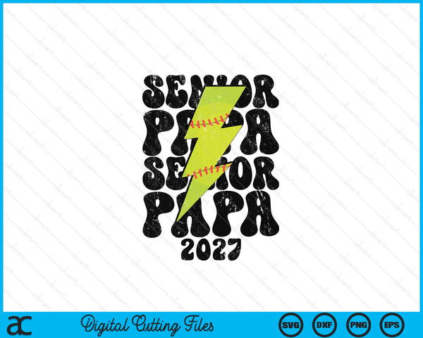 Proud softball senior papa 2027 SVG cut file