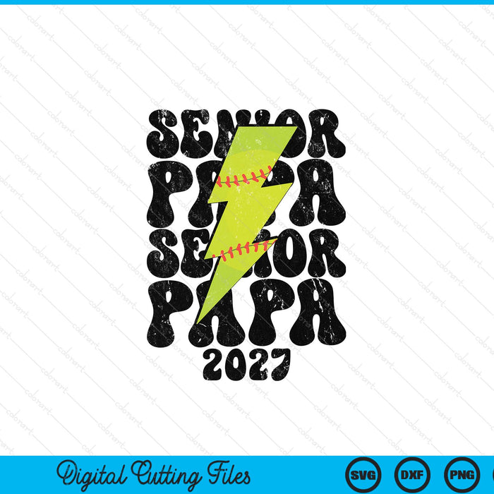 Proud softball senior papa 2027 SVG cut file