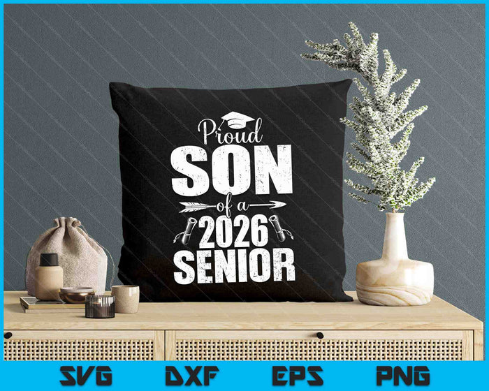 Proud Son Of A 2026 Senior Shirt Graduation SVG PNG Digital Printable Files