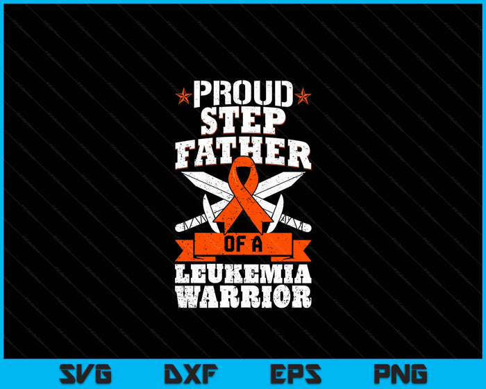 Proud Stepfather Of A Leukemia Warrior Awareness Blood Cancer SVG PNG Digital Cutting Files