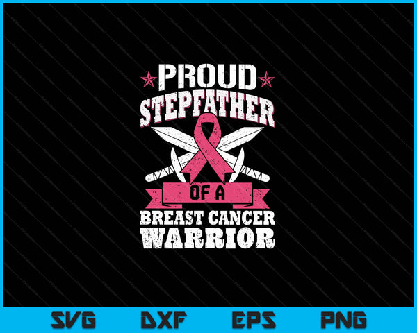 Proud stepfather of breast cancer warrior pink awareness ribbon SVG cut file