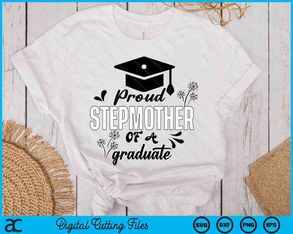 Proud Stepmother Of A Graduate Graduating Graduation SVG PNG Digital Printable Files