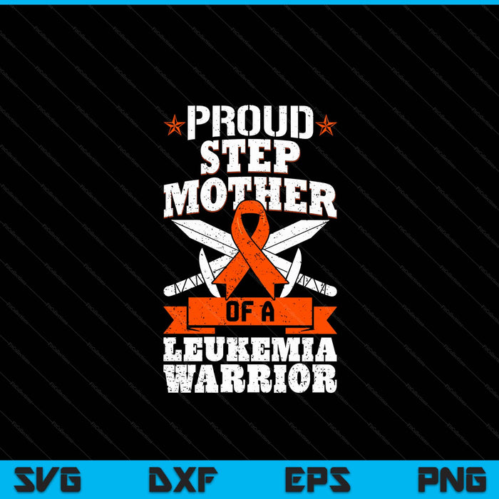 Proud Stepmother Of A Leukemia Warrior Awareness Blood Cancer SVG PNG Digital Cutting Files