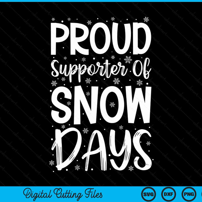 Proud supporter of snow days teacher merry Christmas SVG cut file