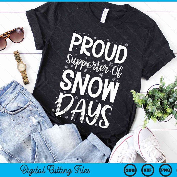 Proud Supporter Of Snow Days Funny Teacher Merry Christmas SVG PNG Digital Cutting Files