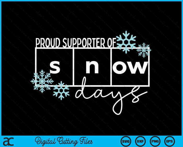 Proud Supporter Of Snow Days Teacher Christmas SVG PNG Digital Printable Files