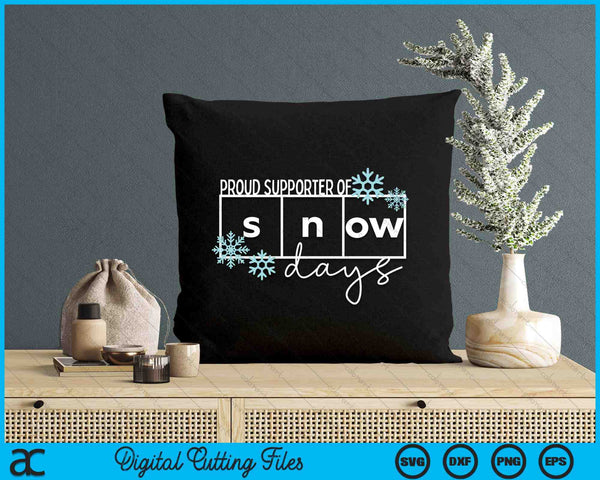 Proud Supporter Of Snow Days Teacher Christmas SVG PNG Digital Printable Files