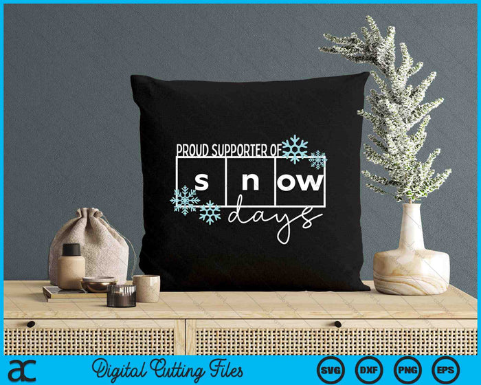 Proud Supporter Of Snow Days Teacher Christmas SVG PNG Digital Printable Files