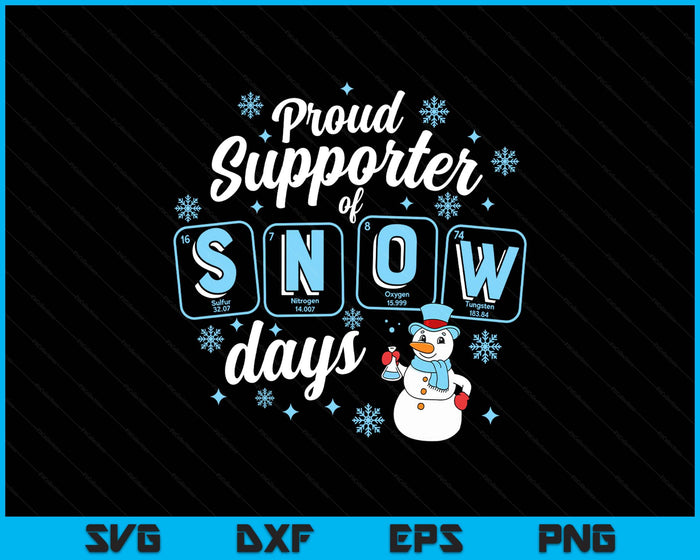 Proud Supporter Snow Days Winter Teacher Christmas SVG PNG Digital Printable Files