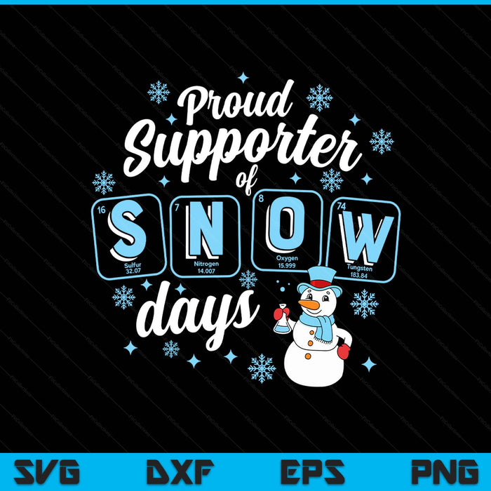 Proud Supporter Snow Days Winter Teacher Christmas SVG PNG Digital Printable Files