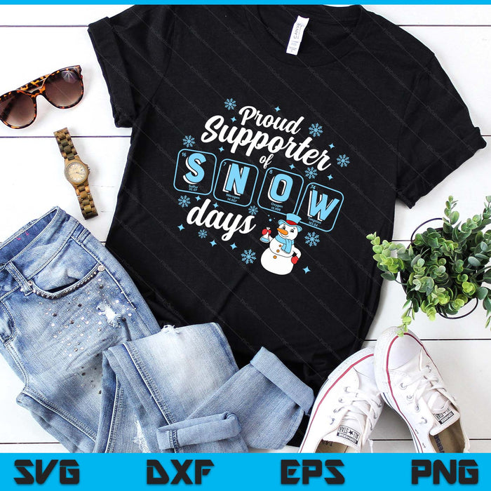 Proud Supporter Snow Days Winter Teacher Christmas SVG PNG Digital Printable Files
