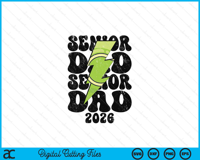 Proud Tennis Senior Dad 2026 SVG PNG Digital Printable Files