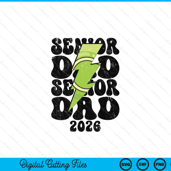 Proud tennis senior dad 2026 SVG cut file