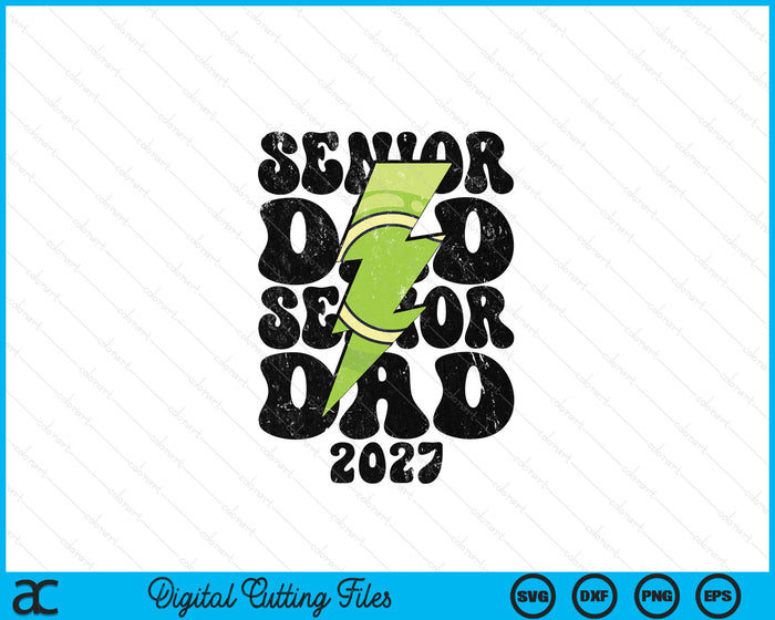 Proud Tennis Senior Dad 2027 SVG PNG Digital Printable Files