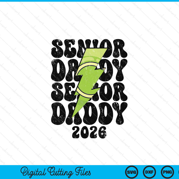 Proud tennis senior daddy 2026 SVG cut file