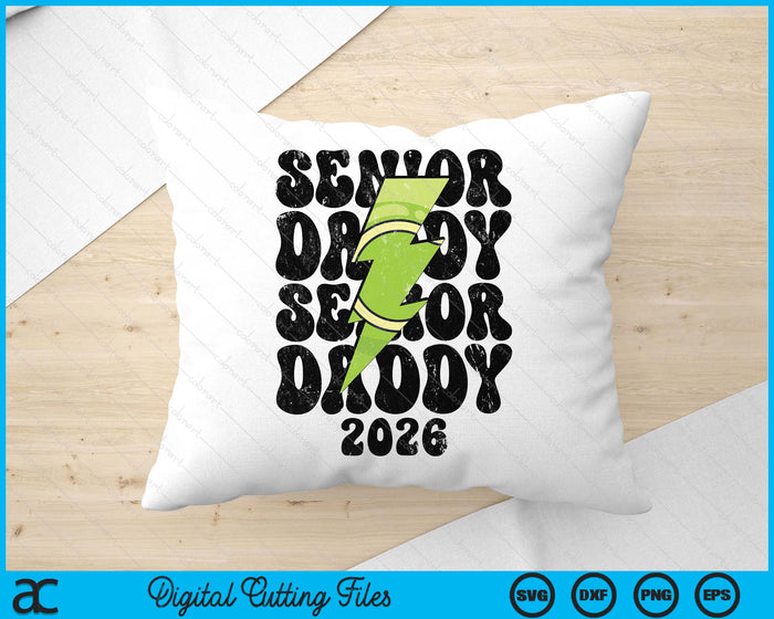 Proud Tennis Senior Daddy 2026 SVG PNG Digital Printable Files