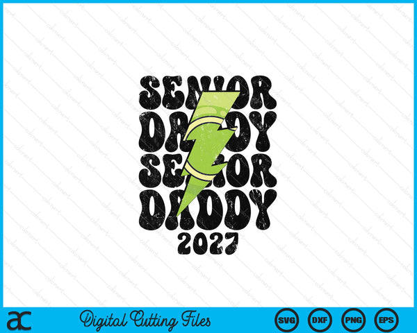 Proud tennis senior daddy 2027 SVG cut file