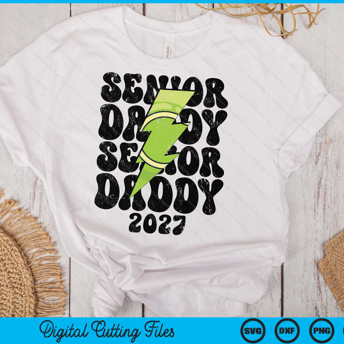 Proud Tennis Senior Daddy 2027 SVG PNG Digital Printable Files