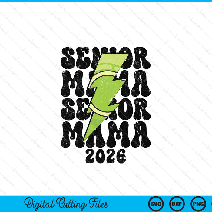 Proud tennis senior mama 2026 SVG cut file