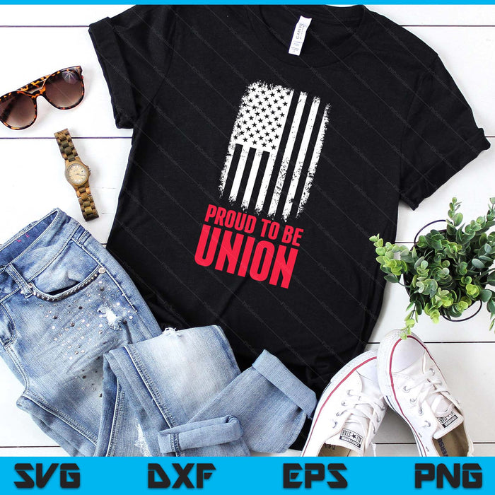 Proud To Be Union Skilled Labor Worker Labor Day SVG PNG Digital Printable Files