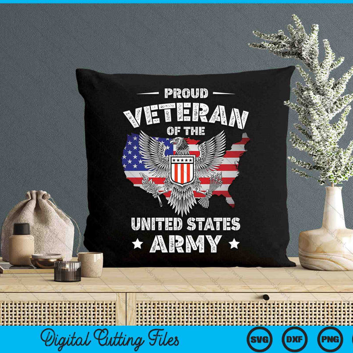 Proud Veteran Of The United States Army SVG PNG Digital Cutting Files