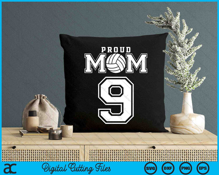 Proud Volleyball Mom Number 9 Personalized SVG PNG Digital Printable Files