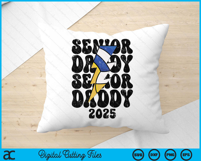 Proud Volleyball Senior Daddy 2025 SVG PNG Digital Cutting Files