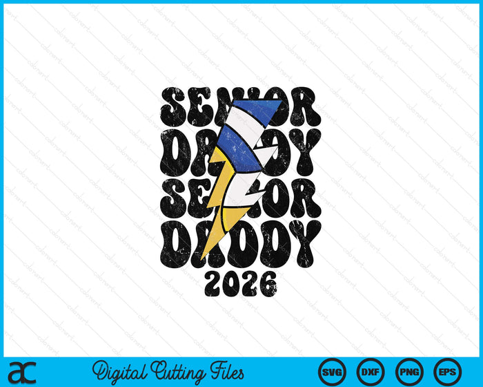 Proud Volleyball Senior Daddy 2026 SVG PNG Digital Cutting Files