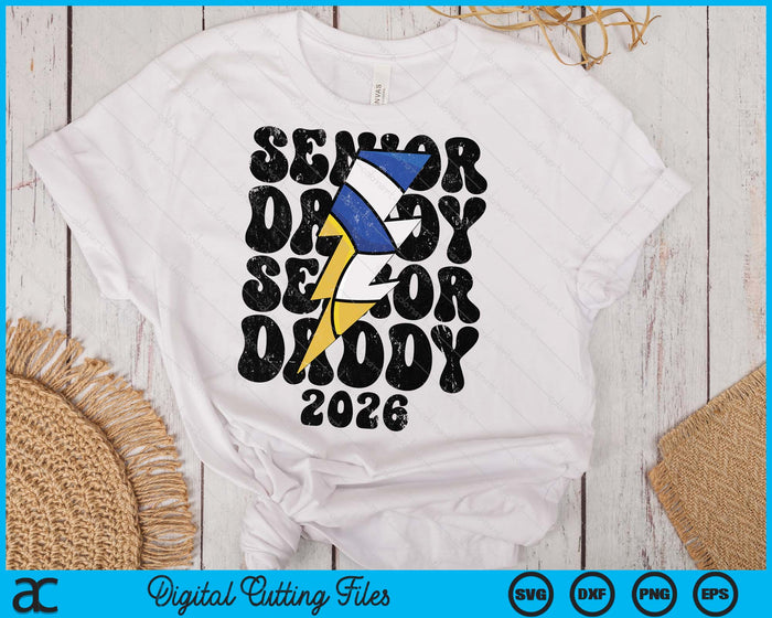 Proud Volleyball Senior Daddy 2026 SVG PNG Digital Cutting Files