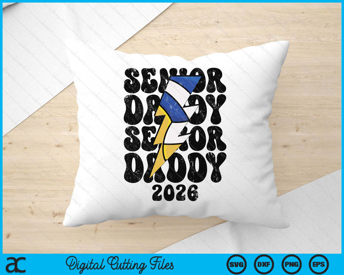 Proud Volleyball Senior Daddy 2026 SVG PNG Digital Cutting Files