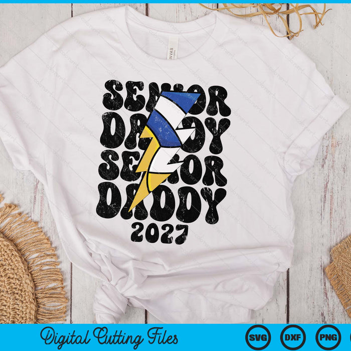 Proud Volleyball Senior Daddy 2027 SVG PNG Digital Cutting Files