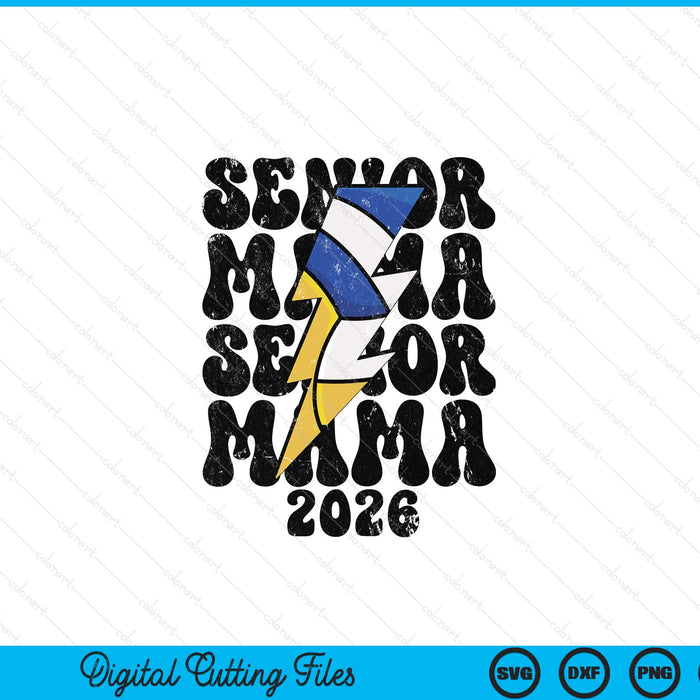 Proud volleyball senior mama 2026 SVG cut file