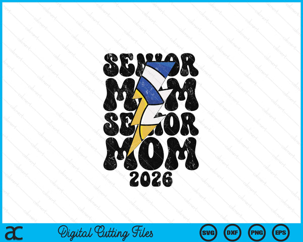 Proud volleyball senior mom 2026 SVG cut file