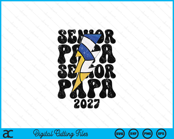 Proud volleyball senior papa 2027 SVG cut file