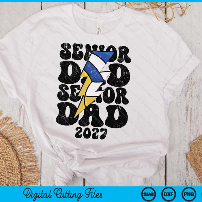 Proud Volleyballl Senior Dad 2027 SVG PNG Digital Cutting Files