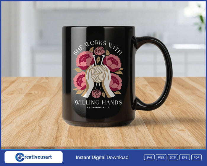 Proverbs 31:13 She Works With Willing Hands design on a black coffee mug