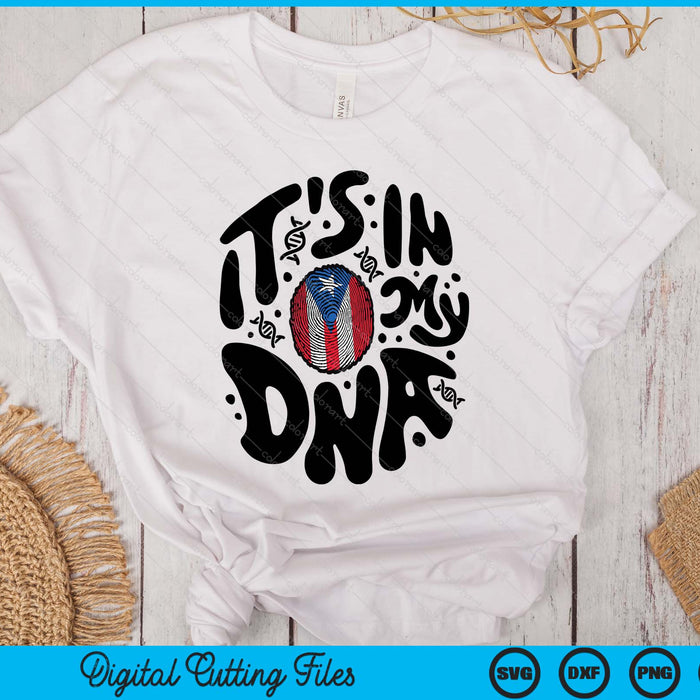 Puerto Rican It's In My Dna Puerto Rico Flag Hispanic SVG PNG Digital Printable Files