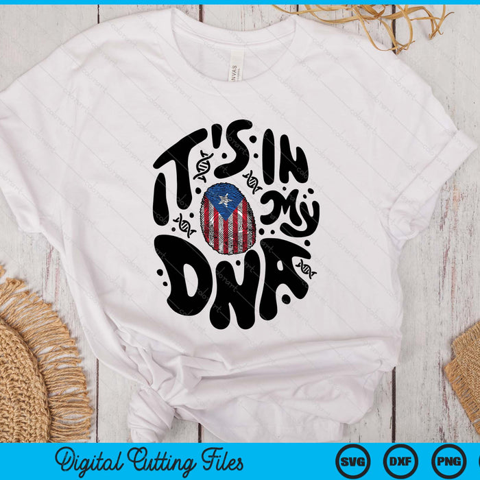 Puerto Rican It's In My Dna Puerto Rico Flag Hispanic SVG PNG Digital Printable Files