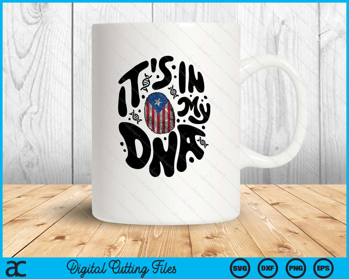 Puerto Rican It's In My Dna Puerto Rico Flag Hispanic SVG PNG Digital Printable Files