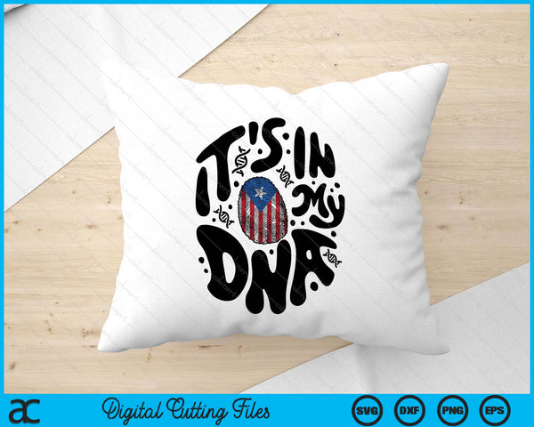 Puerto Rican It's In My Dna Puerto Rico Flag Hispanic SVG PNG Digital Printable Files