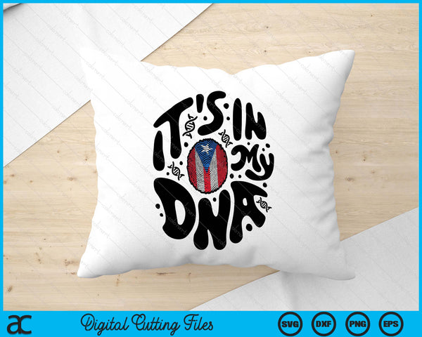 Puerto Rican It's In My Dna Puerto Rico Flag Hispanic SVG PNG Digital Printable Files