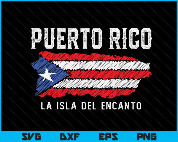 Puerto Rico la isla del encanto with a brushed flag, SVG cut file