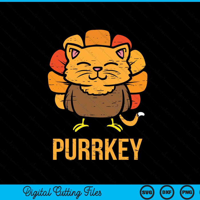 Purrkey Turkey Cat Kitten Funny Thanksgiving Cat Owner Lover SVG PNG Digital Printable Files