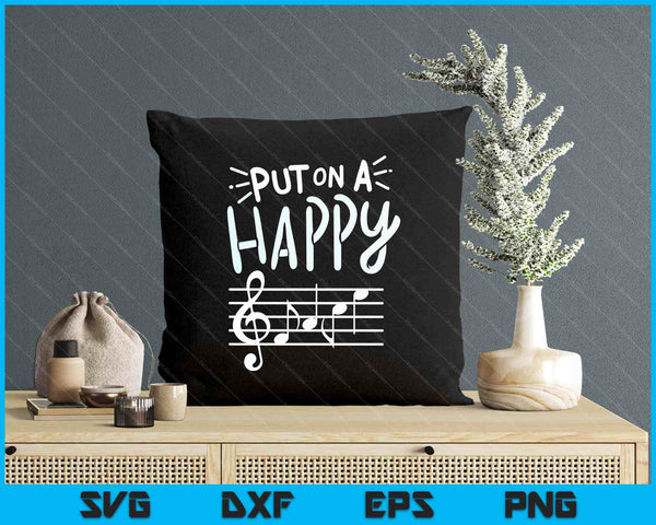 Put On A Happy Face Music Funny Music Teacher SVG PNG Digital Printable Files