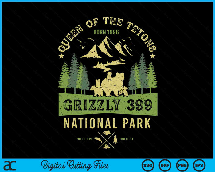 Queen Of The Tetons Grizzly 399 National Park Preserve SVG PNG Digital Printable Files