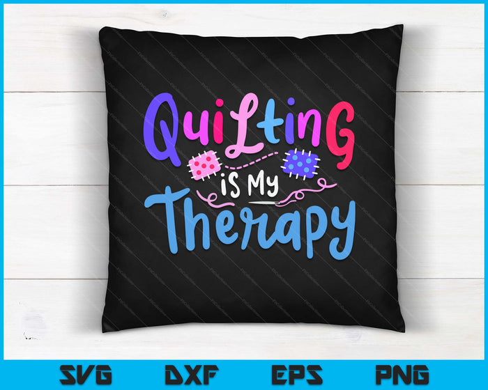 Quilting Sewing Funny Quilter Sewer Gift SVG PNG Digital Cutting Files